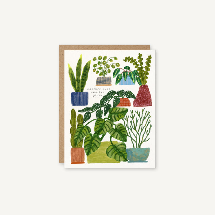 Another Year Another Plant - Birthday & Celebration Card